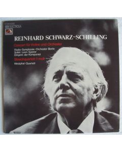 Reinhard Schwarz-Schilling (1904-1985) • Violinkonzert & Streichquartett LP