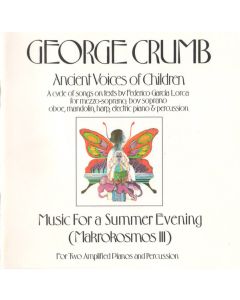 George Crumb (1929-2022) • Ancient Voices of Children CD