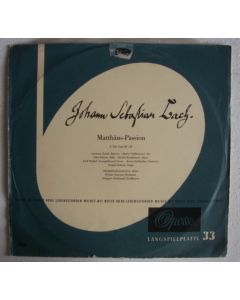 Johann Sebastian Bach (1685-1750) • Matthäus-Passion, II. Teil Satz 58-78 LP