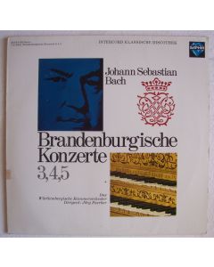 Johann Sebastian Bach (1685-1750) • Brandenburgische Konzerte 3, 4, 5 LP