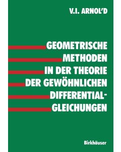 V. I. Arnol'd • Geometrische Methoden in der Theorie der gewöhnlichen Differentialgleichungen