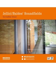 Jellici/Baldes' Soundfields • Invisible Door CD