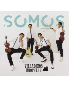Villalobos Brothers • Somos CD
