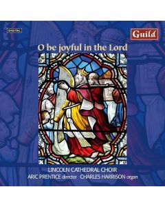 O be joyful in the Lord CD