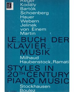 UE-Buch der Klaviermusik • Styles in 20th Century Pano Music