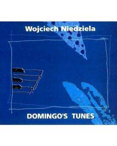 Wojciech Niedziela • Domingo's Tunes CD