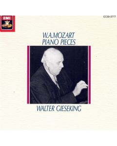 Walter Giesking: Wolfgang Amadeus Mozart (1756-1791) • Piano Pieces CD