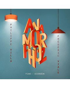 Philippe Villa, Frédéric Viale • Anamorphoz CD