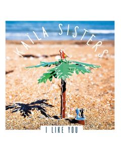 Kaila Sisters • I like you CD