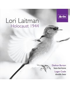 Lori Laitman • Holocaust 1944 CD