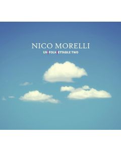 Nico Morelli • Un[Folk]Ettable Two CD