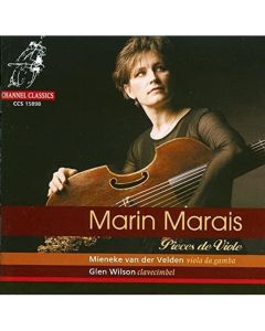 Mieneke van der Velden: Marin Marais (1656-1728) • Pieces de Viole CD