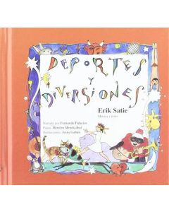 Erik Satie (1866-1925) • Deportes y diversiones Buch+CD
