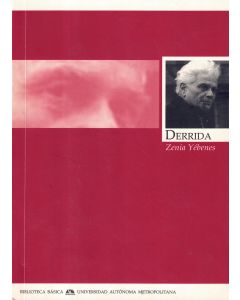 Zenia Yébenes • Derrida