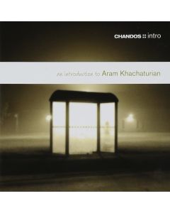 An Introduction to Aram Khachaturian (1903-1978) CD