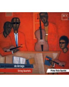 Juan Crisóstomo de Arriaga (1806-1826) • String Quartets CD