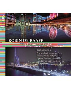 Robin de Raaff • Der Einsame im Herbst etc. CD