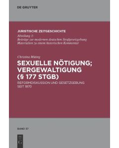 Christina Müting • Sexuelle Nötigung; Vergewaltigung (§ 177 StGB)