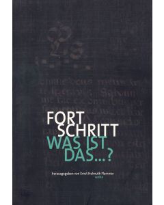 Fortschritt • Was ist das...?