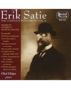 Erik Satie (1866-1925) • The Complete Piano Music Vol. 4 CD