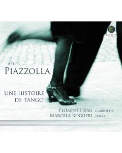 Astor Piazzolla (1921-1992) • Une Histoire de Tango CD
