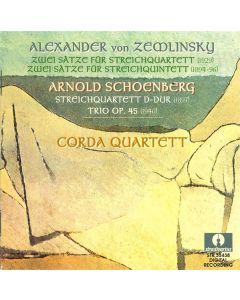 Corda Quartett • Alexander von Zemlinsky | Arnold Schoenberg CD