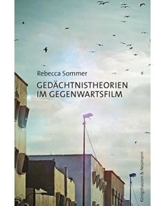 Rebecca Sommer • Gedächtnistheorien im Gegenwartsfilm