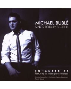 Michael Bublé sings Totally Blonde CD
