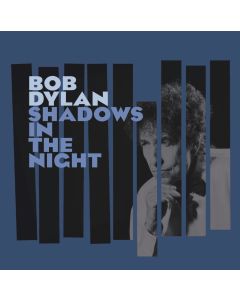 Bob Dylan • Shadows in the Night CD
