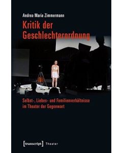 Andrea Maria Zimmermann • Kritik der Geschlechterordnung