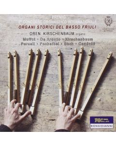 Oren Kirschenbaum • Organi stoirici del Basso friuli CD