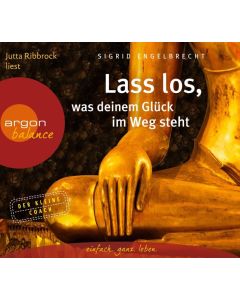Lass los, was deinem Glück im Weg steht CD