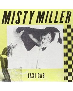 Misty Miller • Taxi Cab 7"