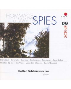Steffen Schleiermacher • Hommage à Walter Spies CD