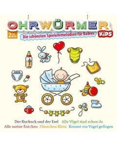 Ohrwürmer Kids • Die schönsten Spieluhrmelodien für Babies 2 CDs
