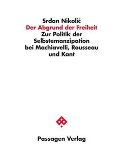 Srdan Nikolic • Der Abgrund der Freiheit