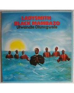 Ladysmith Black Mambazo • Ulwandle Oluncgwele LP