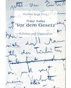 Franz Kafka • Vor dem Gesetz | Aufsätze und Materialien