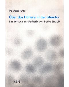 Pia Maria Funke • Über das Höhere in der Literatur