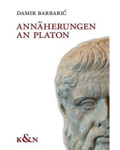 Damir Barbaric • Annäherungen an Platon