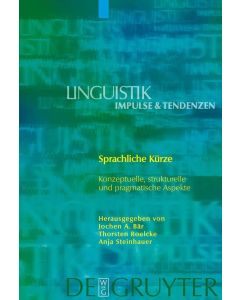 Sprachliche Kürze • Konzeptuelle, strukturelle und pragmatische Aspekte