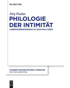 Jörg Paulus • Philologie der Intimität