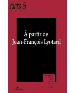 À partir de Jean-Francois Lyotard