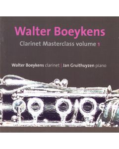 Walter Boeykens • Clarinet Masterclass Volume 1 CD