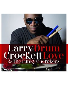 Larry Crockett • Drum Love CD