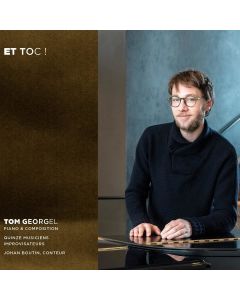 Tom Georgel • Et Toc ! CD