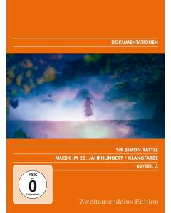 Sir Simon Rattle • Musik im 20. Jahrhundert / Klangfarbe DVD
