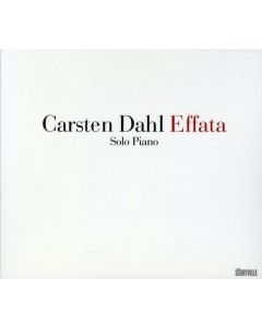 Carsten Dahl • Effata CD