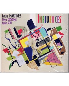 Louis Martinez | Elvira Skovsang | Agnès Som • Influences CD