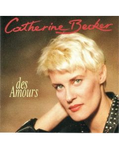 Catherine Becker • Des Amours CD